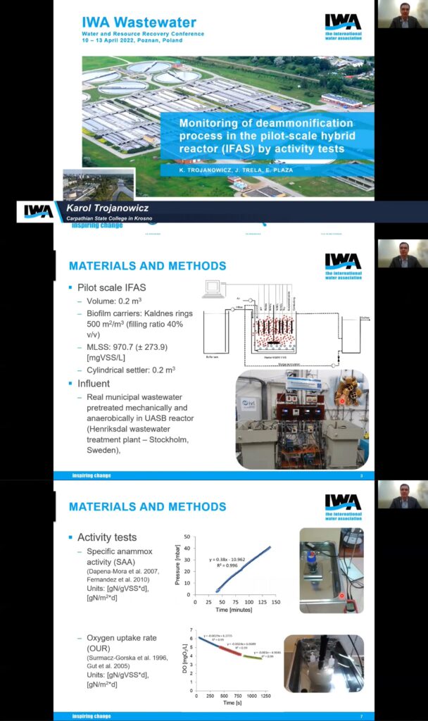 Prezentacja badań dr Karola Trojanowicza “Monitoring of deammonification process in the pilot scale hybrid reactor (IFAS) by activity tests” podczas międzynarodowej konferencji  “Wastewater, Water and Resource Recovery - IWA Conference, 10 – 13 April 2022, Poznan, Poland”