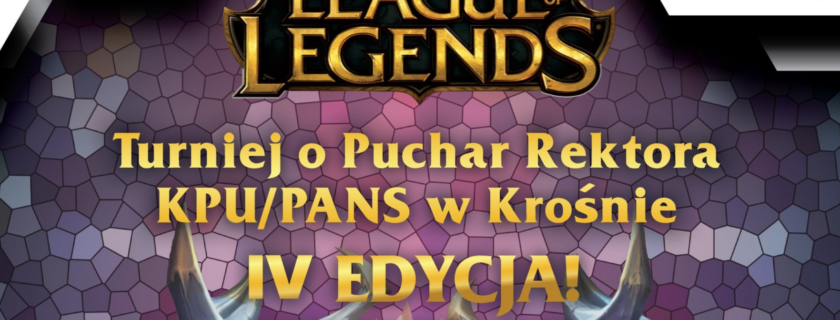 IV edycja Turnieju E-sportowego w grę League of Legends