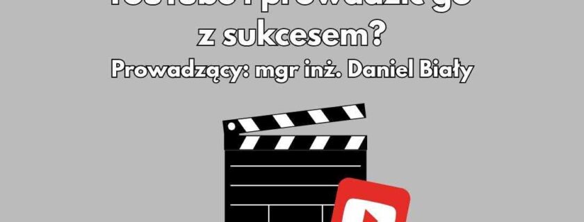 Niezwykłe wydarzenie Studenckiego Koła Naukowego MEDIALNI nt. „JAK STWORZYĆ SWÓJ KANAŁ NA YOU TUBE I PROWADZIĆ GO Z SUKCESEM”