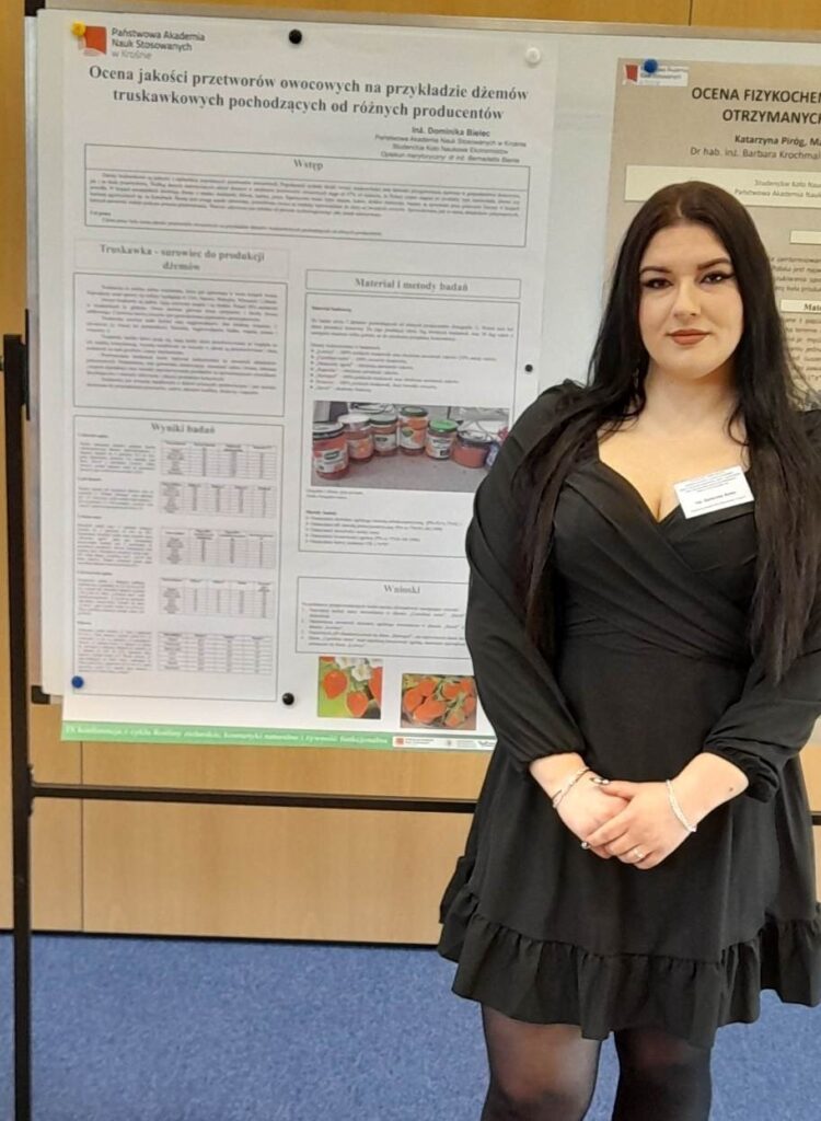 Poster: inż. Dominika Bielec (absolwentka PIBŻ):Ocena jakości  dżemów truskawkowych pochodzących od różnych producentów (Studenckie Koło Naukowe Ekonomistów, opiekun merytoryczny: dr inż. Berandetta Bienia ).