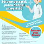 Światowy Dzień Zdrowia 2025 – „Zdrowe początki, pełna nadziei przyszłość”