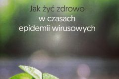 Poradnik - Jak żyć zdrowo w czasach epidemii wirusowych