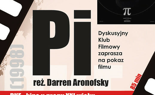 Dyskusyjny Klub Filmowy zaprasza na projekcję filmu Pi