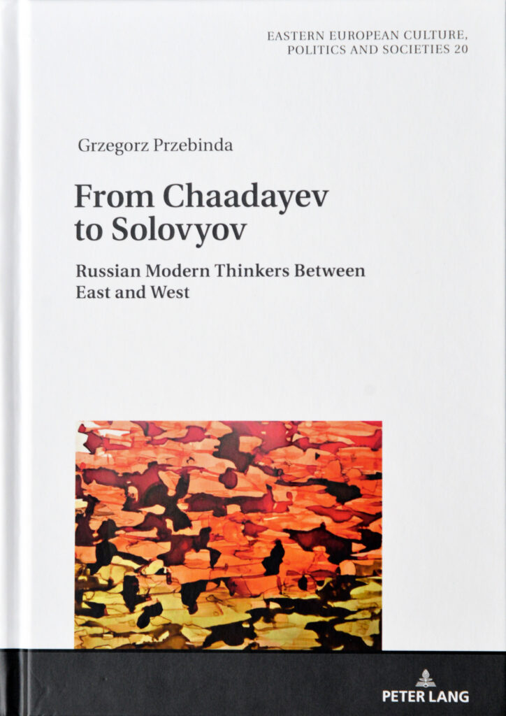 From Chaadayev to Solovyov: Russian Modern Thinkers Between East and West